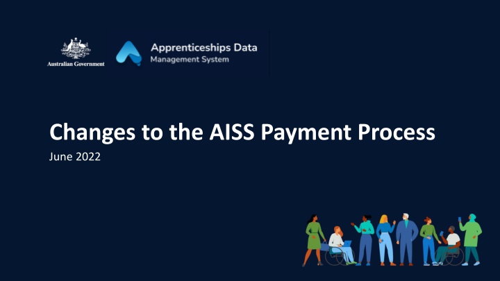 changes to the aiss payment process june 2022