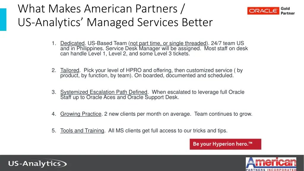 what makes american partners us analytics managed