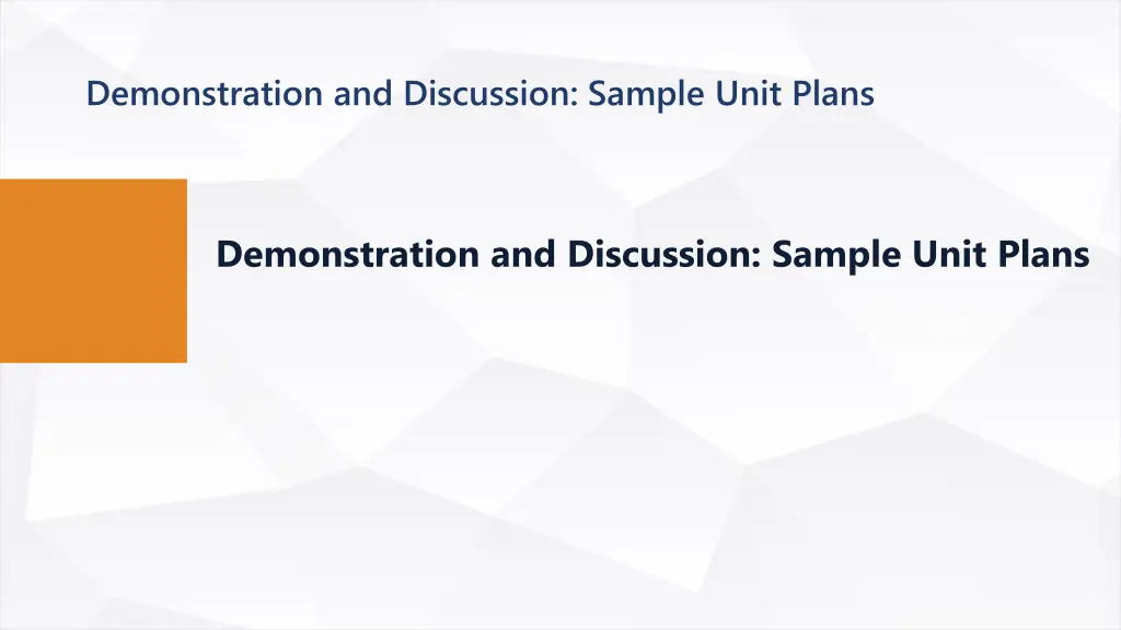 demonstration and discussion sample unit plans