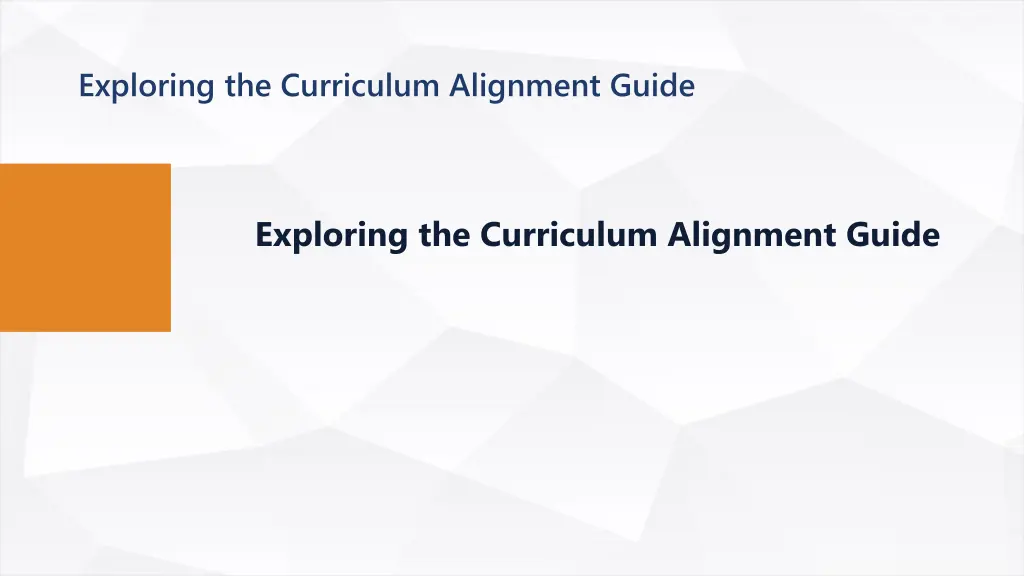 exploring the curriculum alignment guide