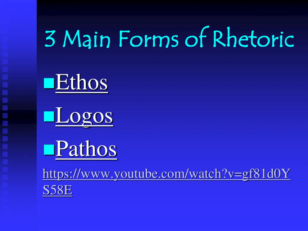 3 main forms of rhetoric 3 main forms of rhetoric