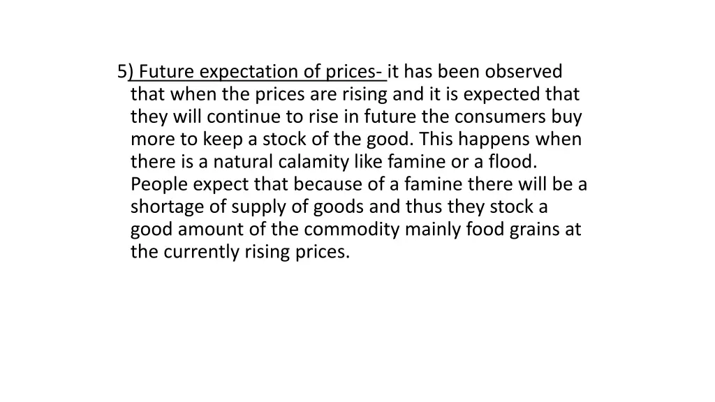 5 future expectation of prices it has been