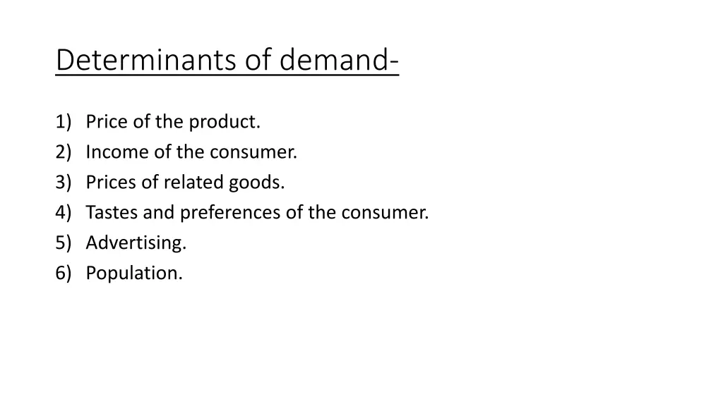 determinants of demand