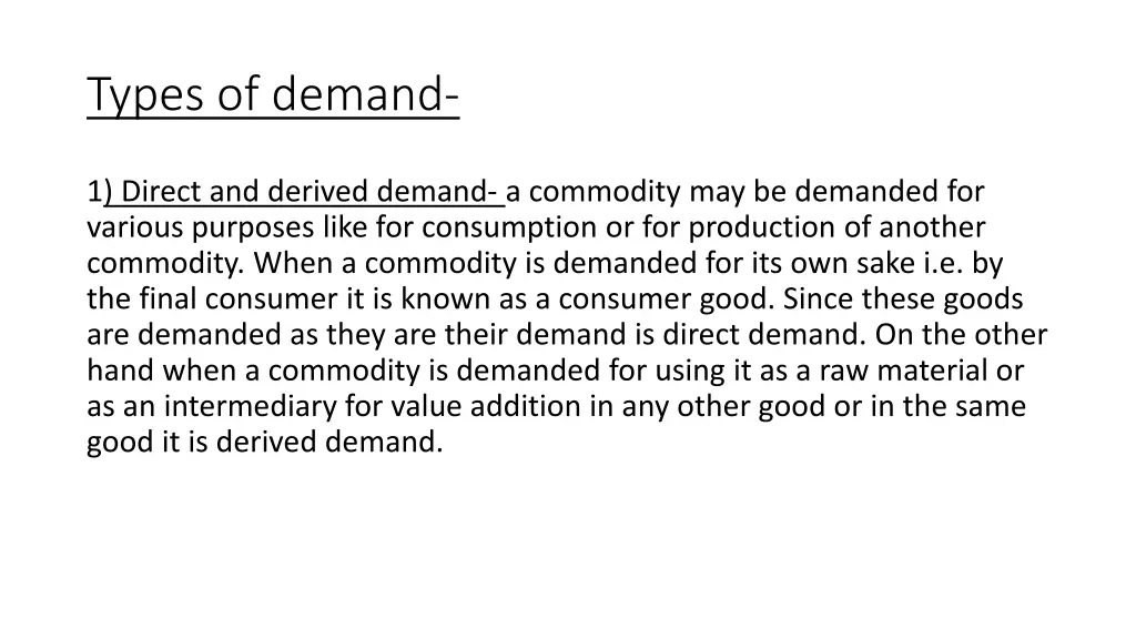 types of demand