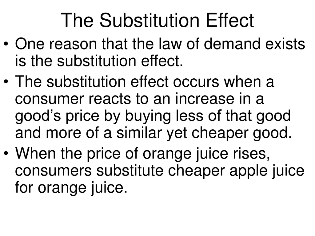 the substitution effect one reason that