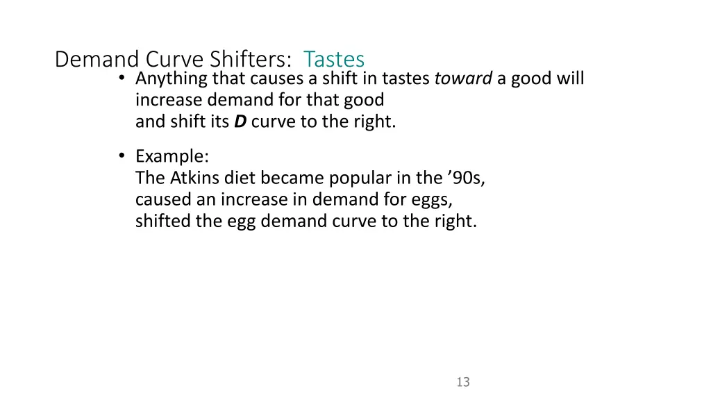 demand curve shifters tastes