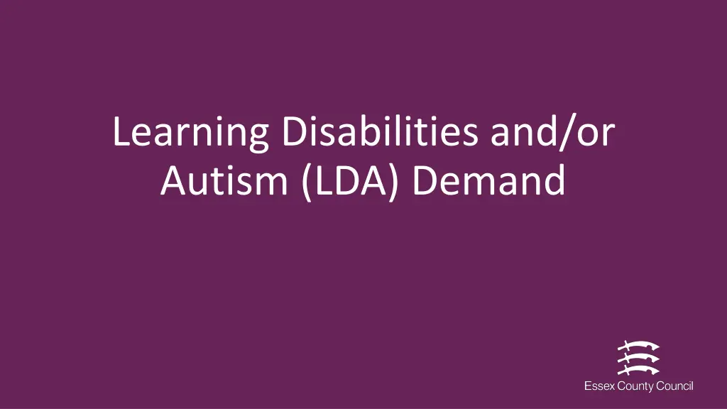 learning disabilities and or autism lda demand