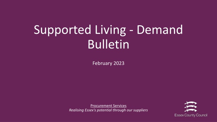 supported living demand bulletin