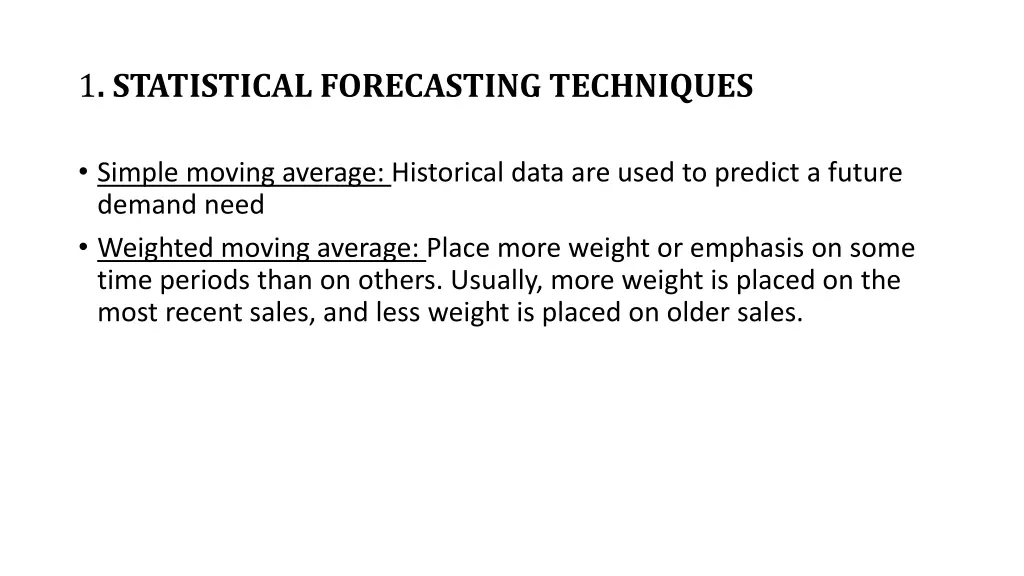 1 statistical forecasting techniques