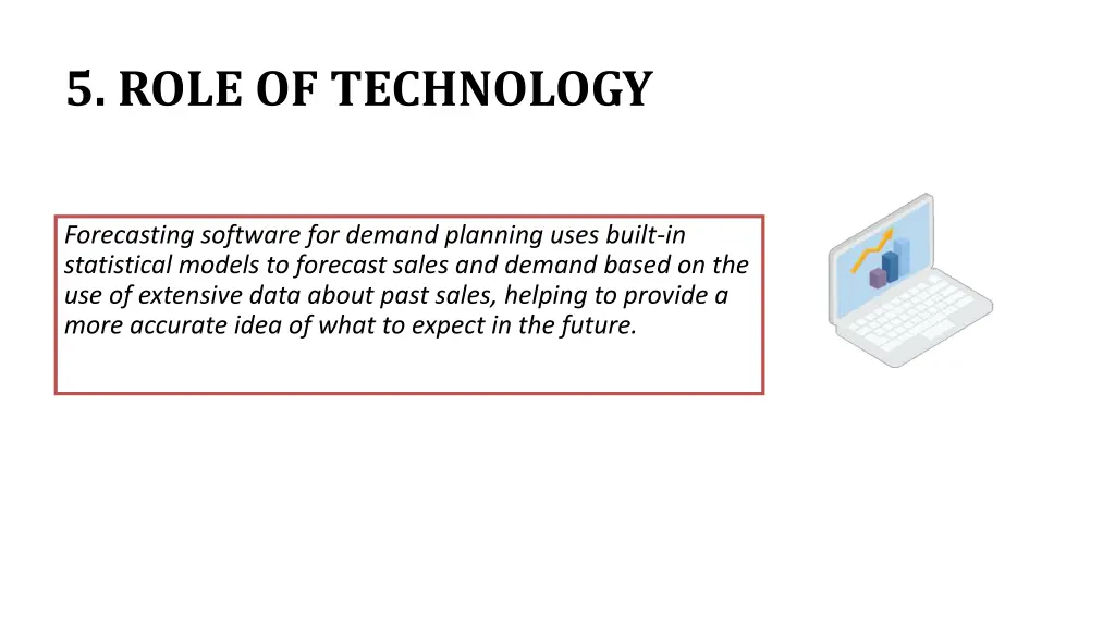 5 role of technology