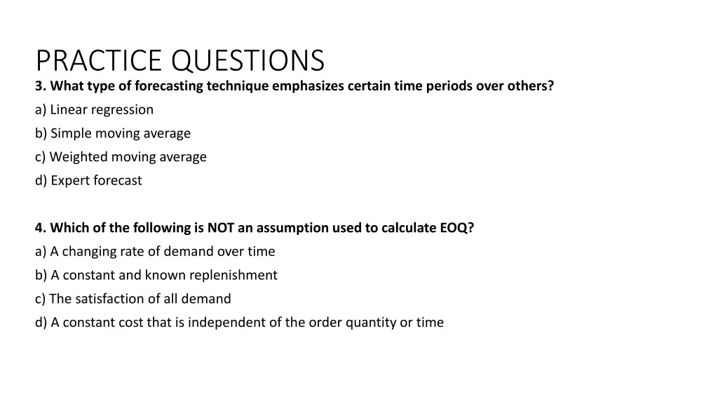 practice questions 3 what type of forecasting