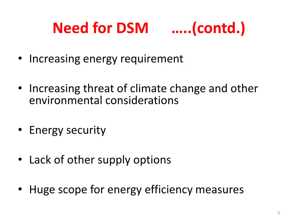 need for dsm contd