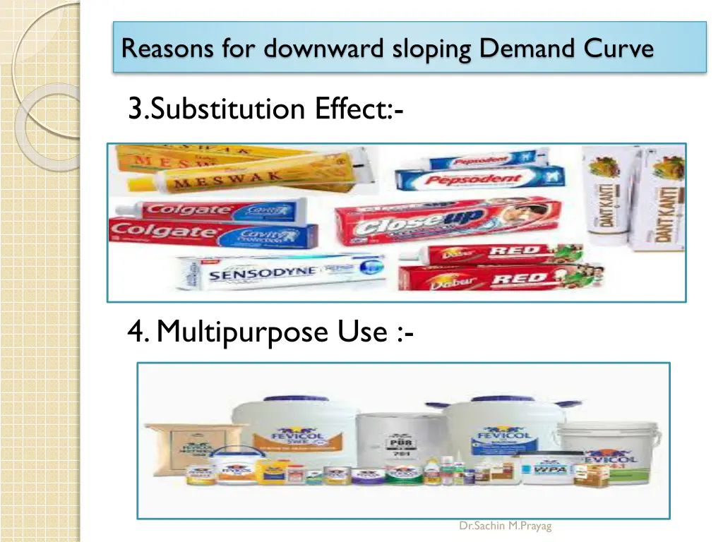 reasons for downward sloping demand curve 2