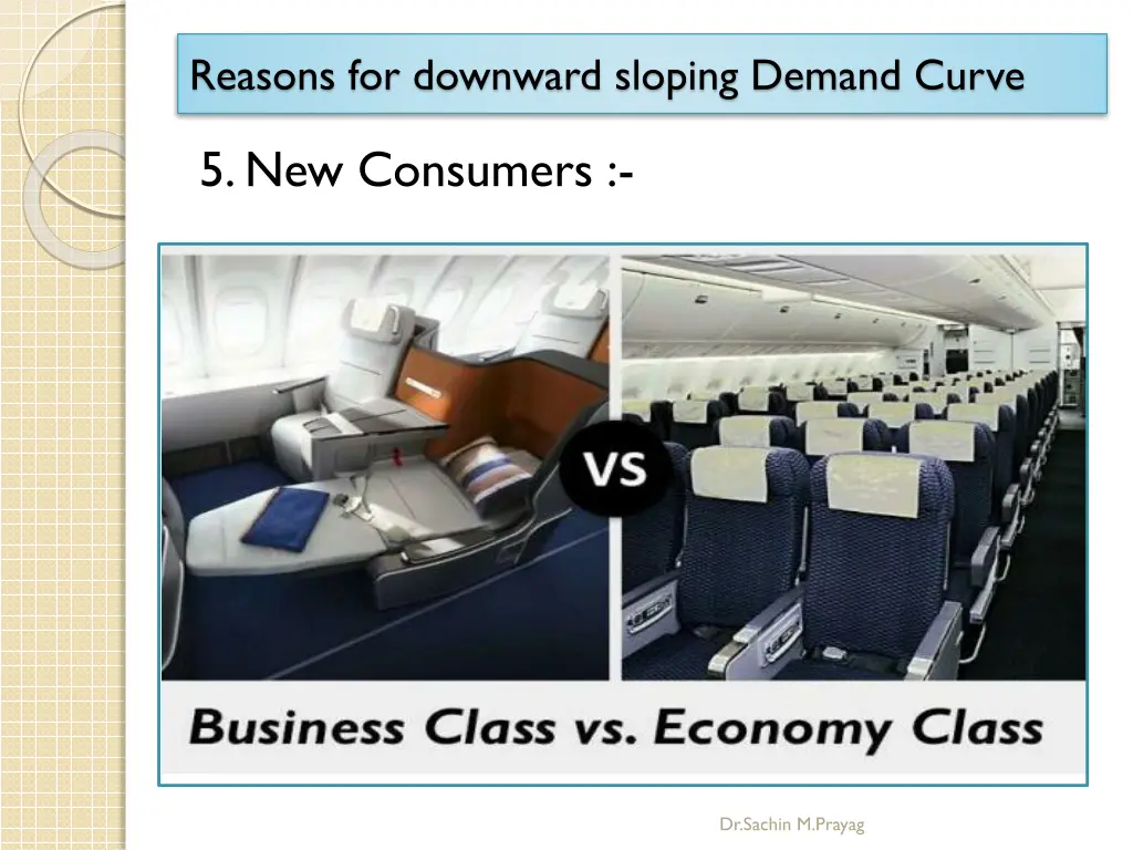 reasons for downward sloping demand curve 3