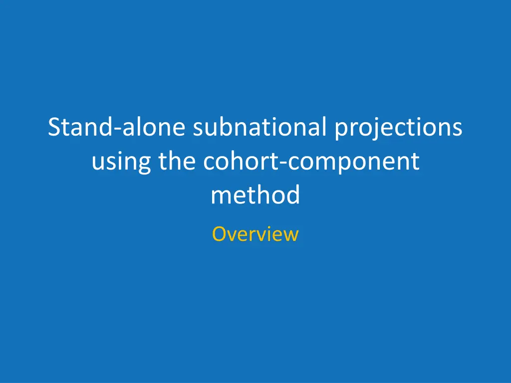 stand alone subnational projections using