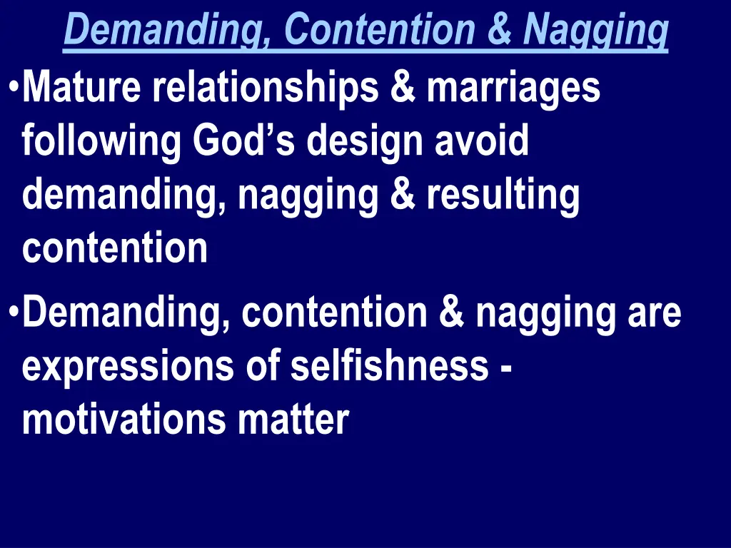 demanding contention nagging mature relationships