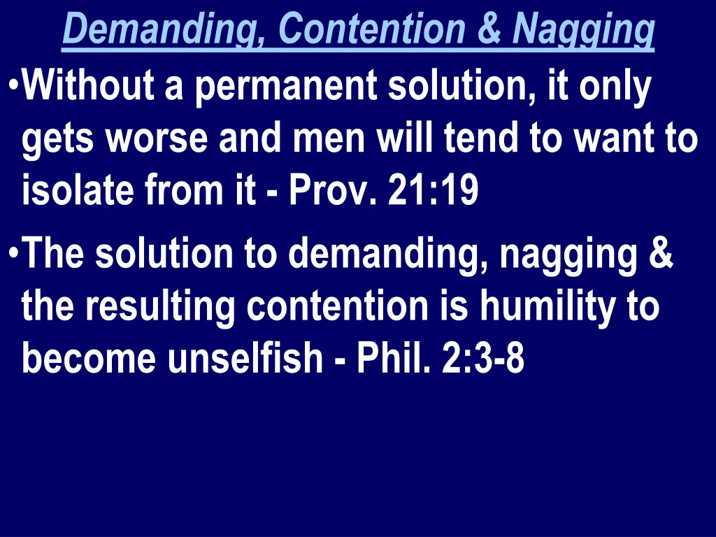 demanding contention nagging without a permanent