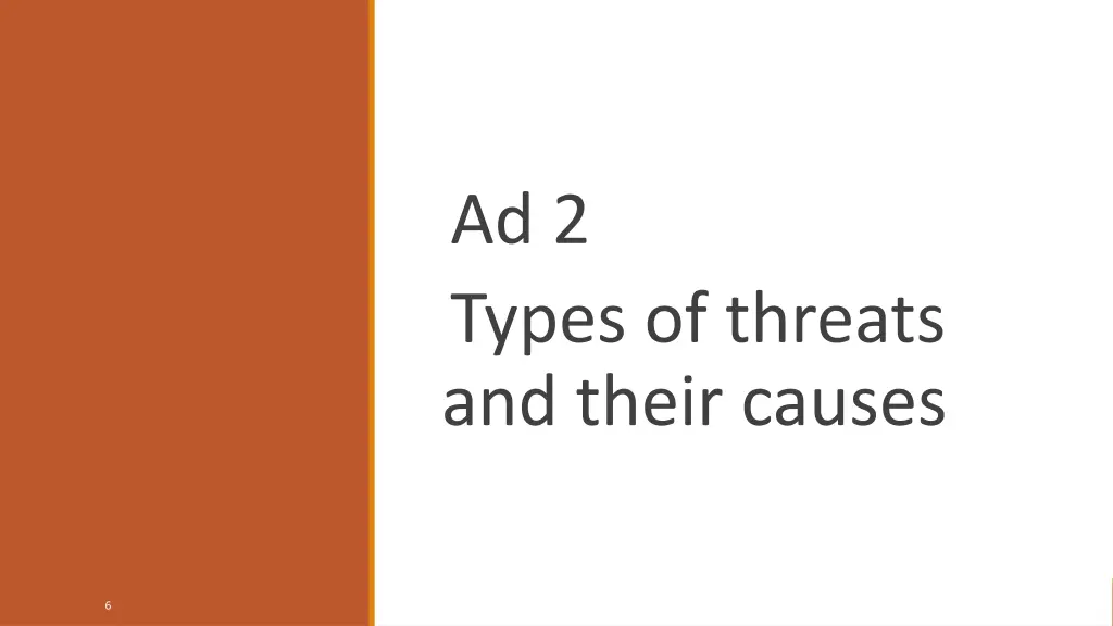 ad 2 types of threats and their causes