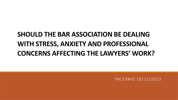 should the bar association be dealing with stress