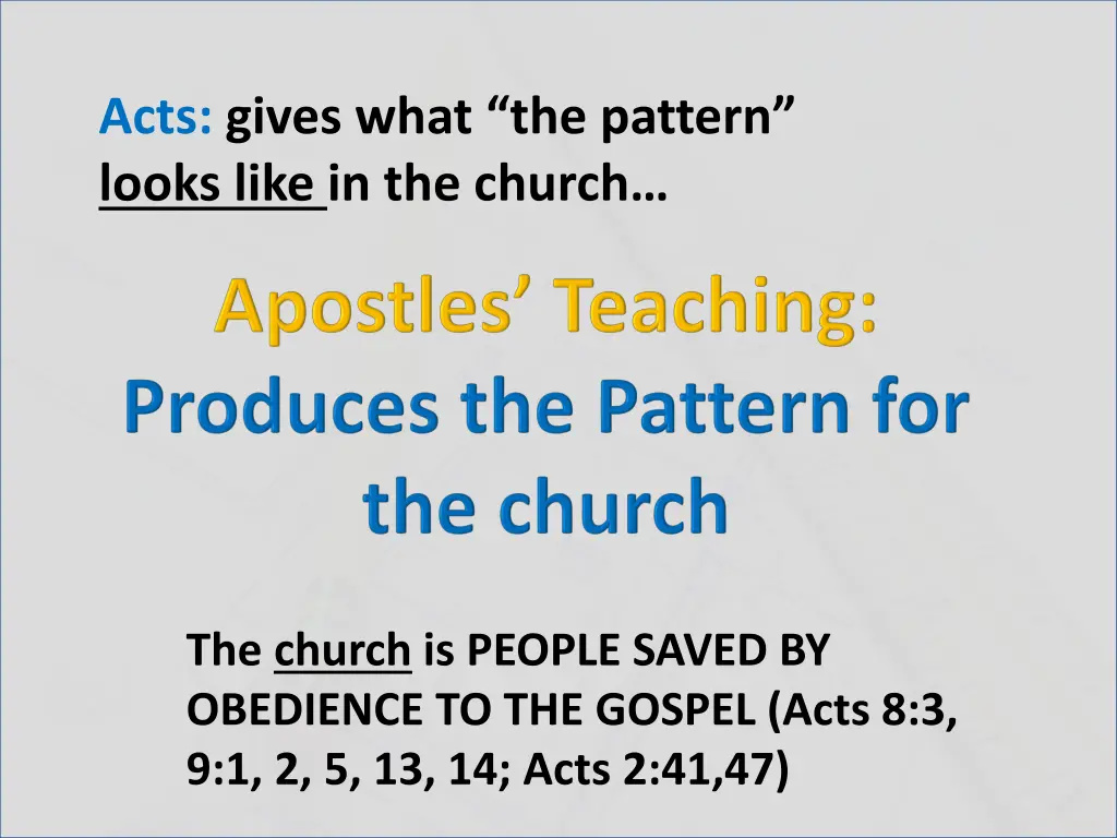 acts gives what the pattern looks like 1