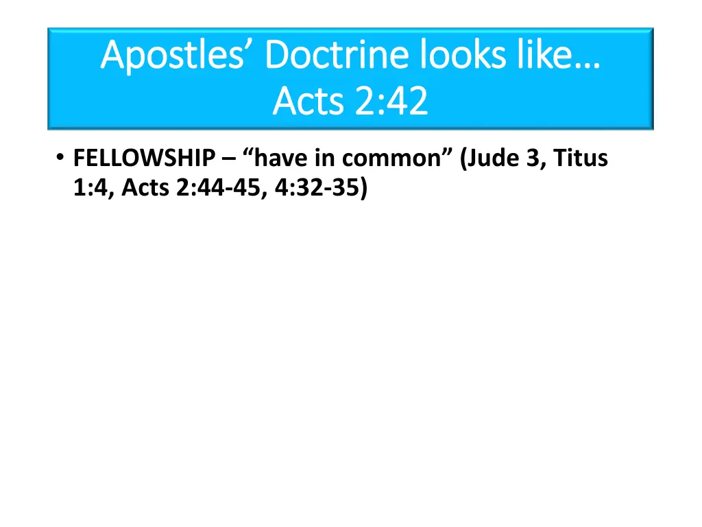 apostles doctrine looks like apostles doctrine