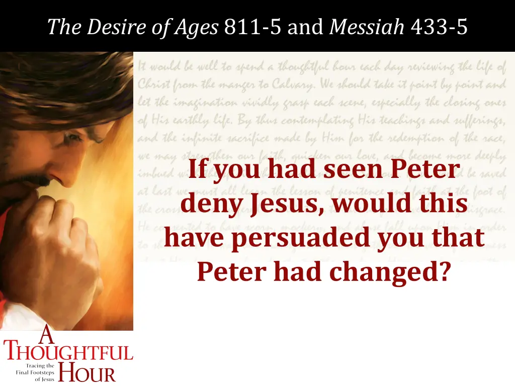 the desire of ages 811 5 and messiah 433 5 1