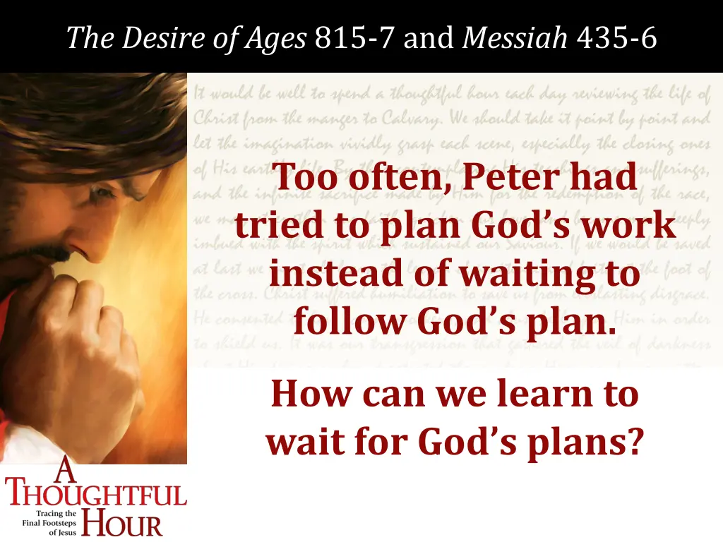 the desire of ages 815 7 and messiah 435 6