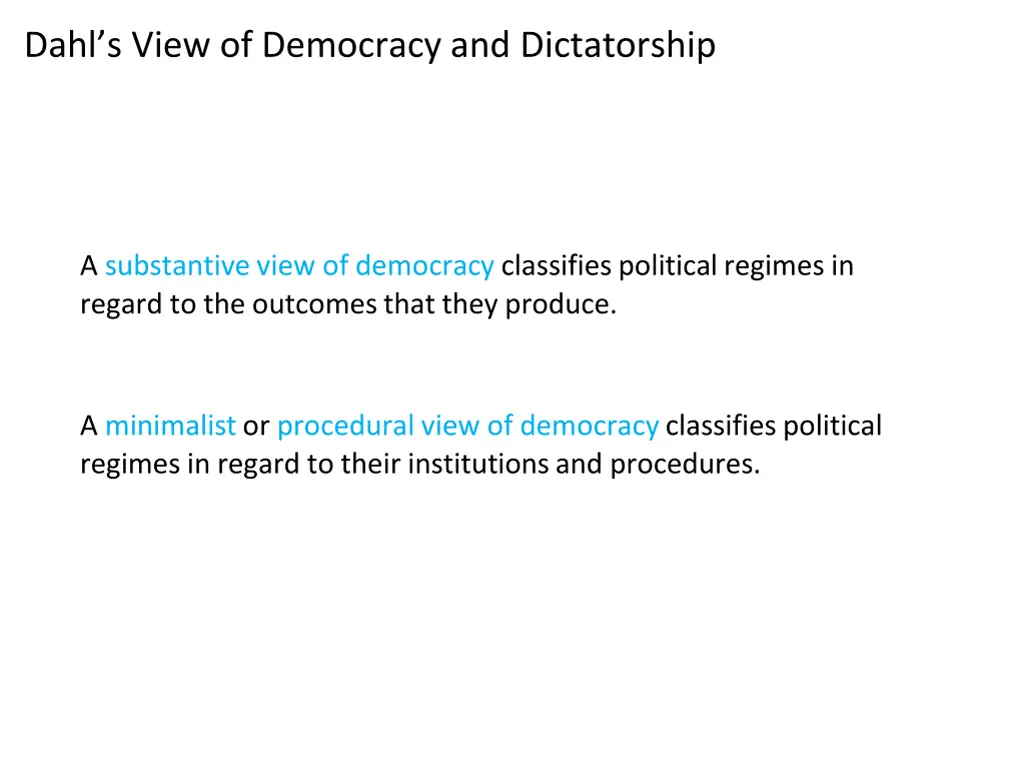 dahl s view of democracy and dictatorship