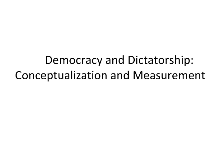 democracy and dictatorship conceptualization