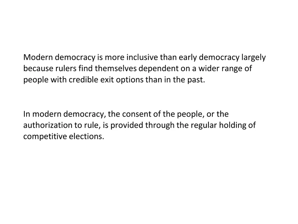 modern democracy is more inclusive than early