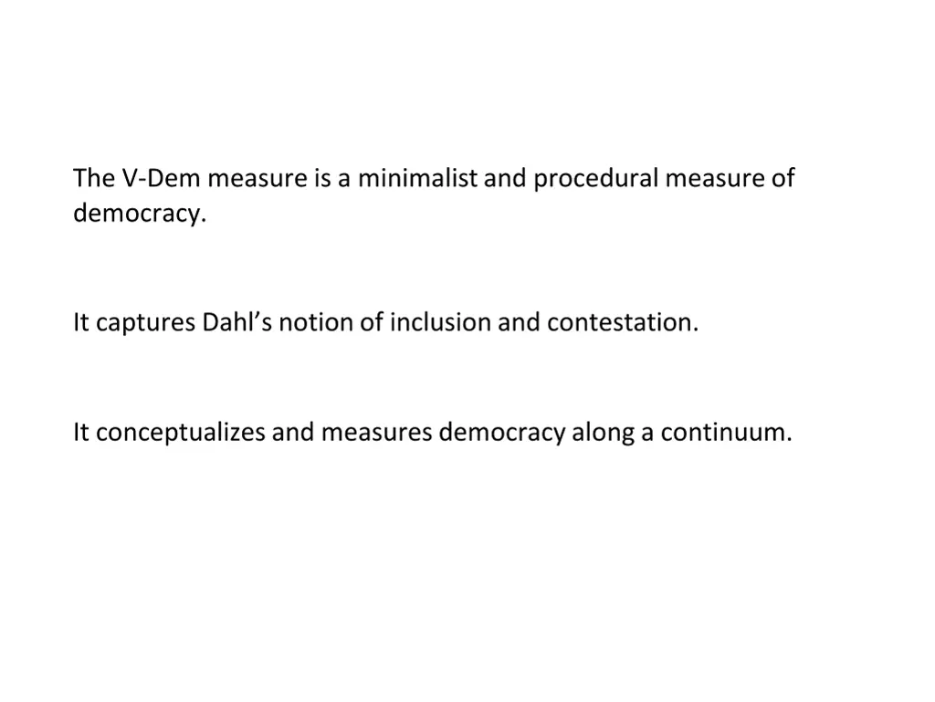 the v dem measure is a minimalist and procedural