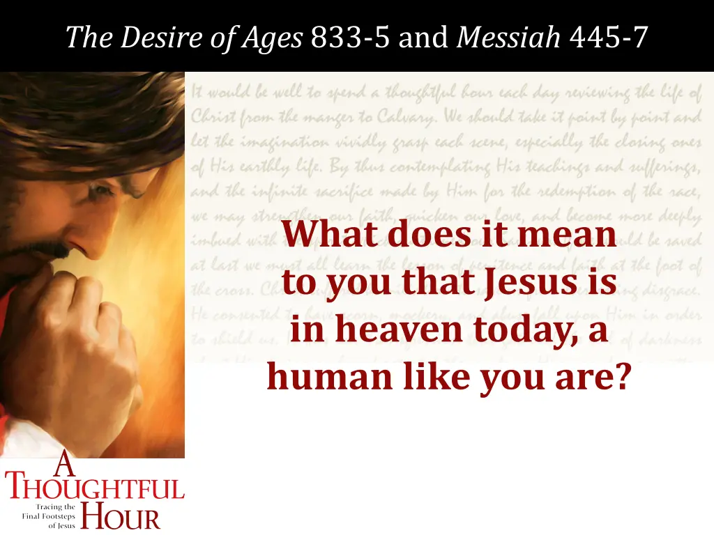 the desire of ages 833 5 and messiah 445 7 3