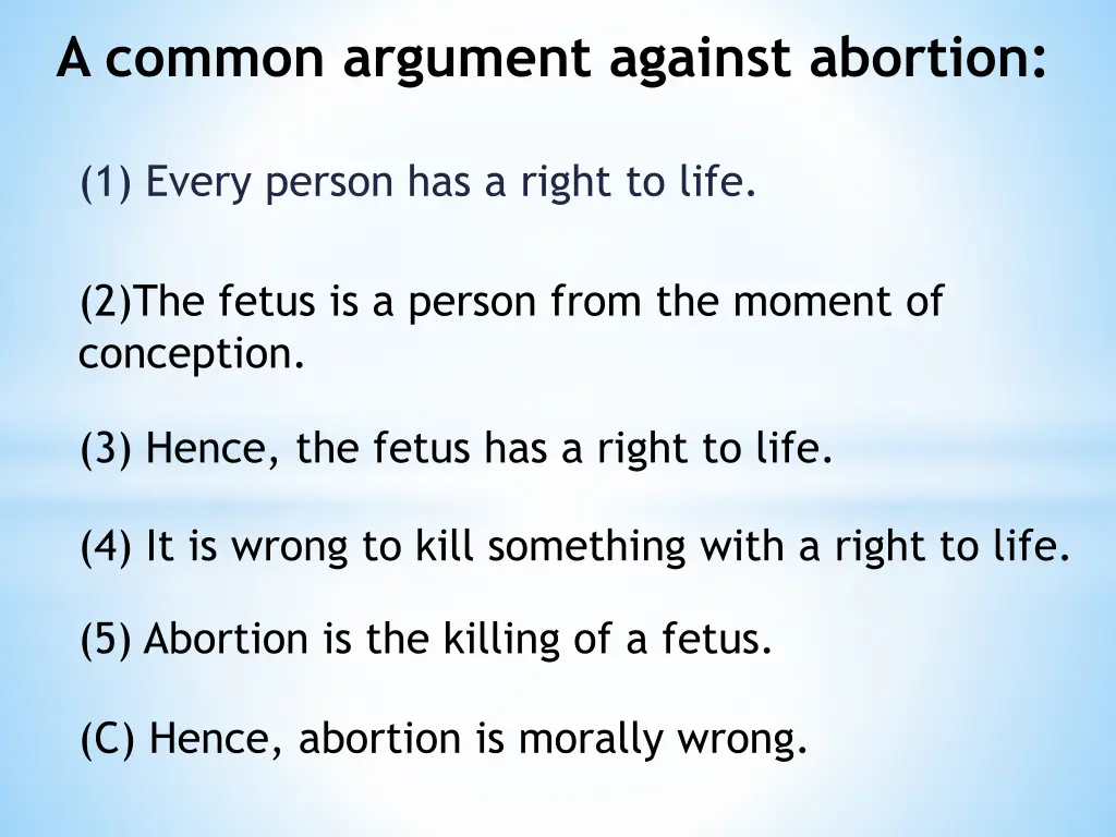 a common argument against abortion