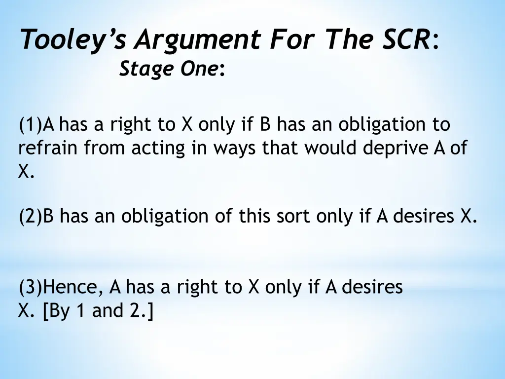 tooley s argument for the scr stage one