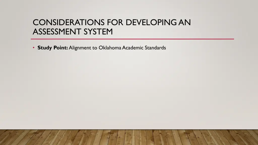 considerations for developing an assessment system 1