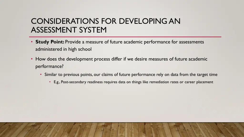 considerations for developing an assessment system 15