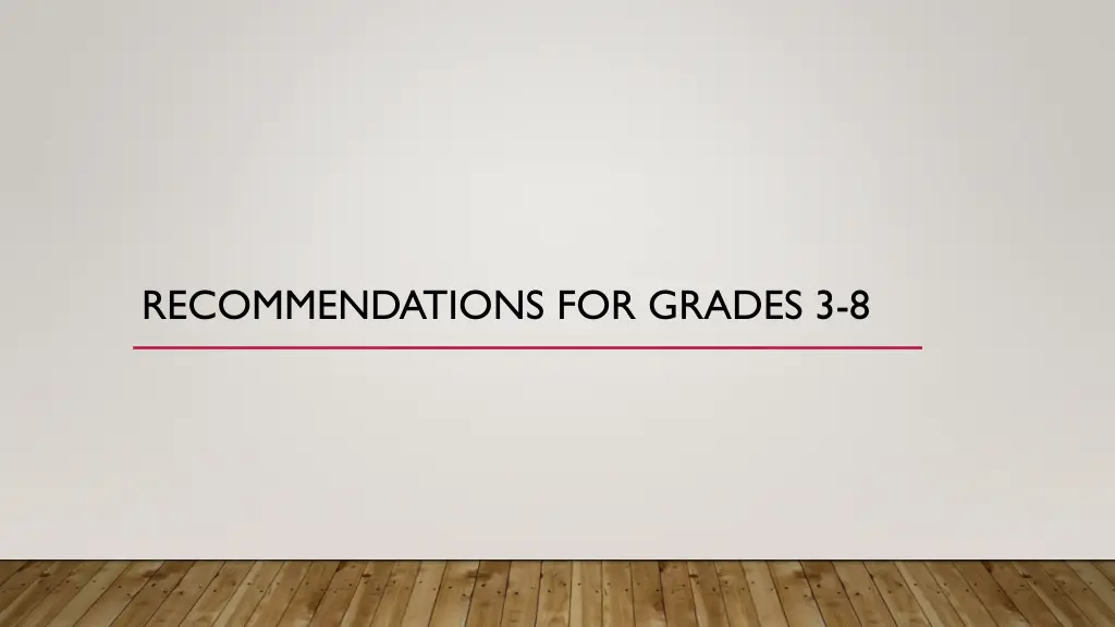 recommendations for grades 3 8