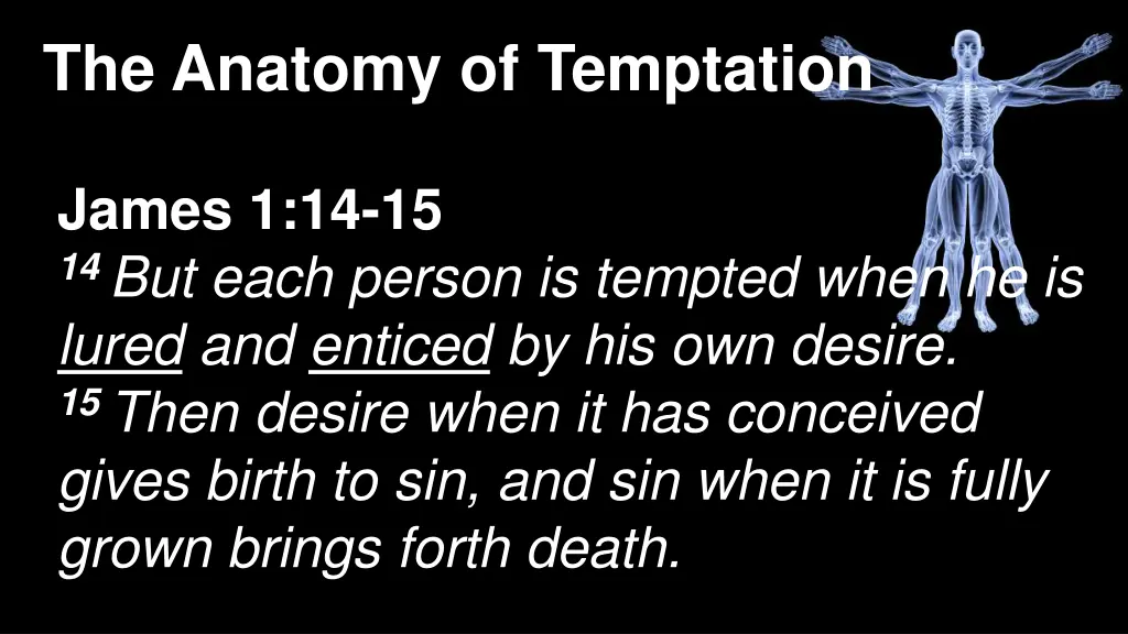 the anatomy of temptation