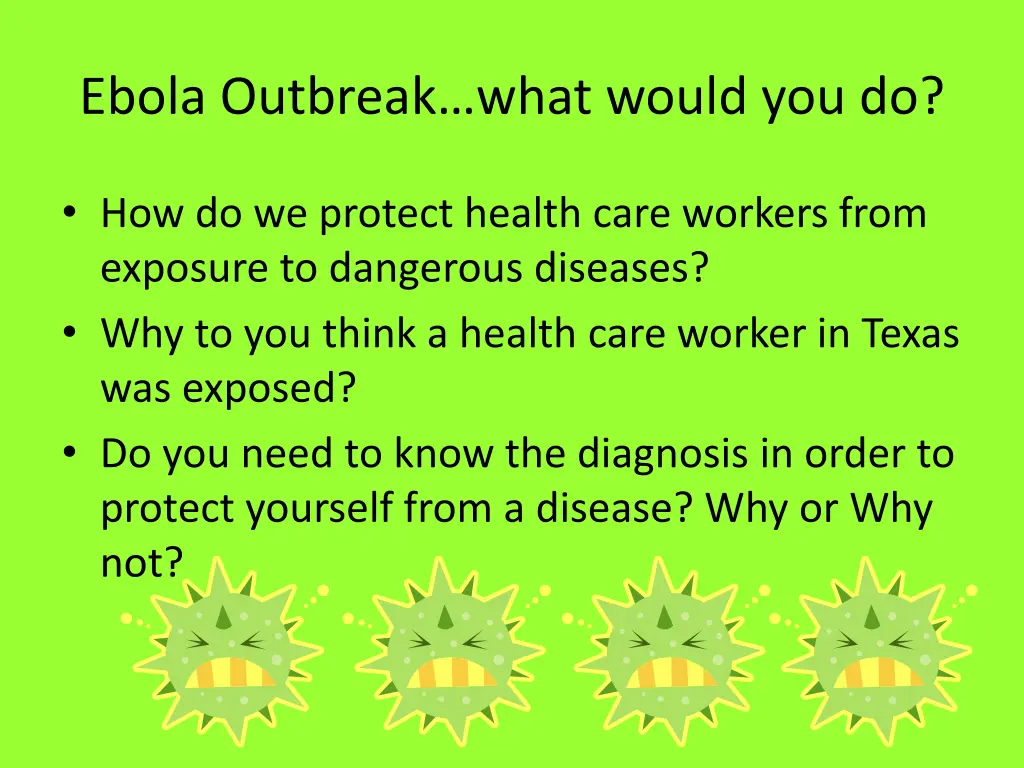 ebola outbreak what would you do