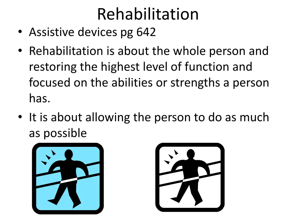 rehabilitation