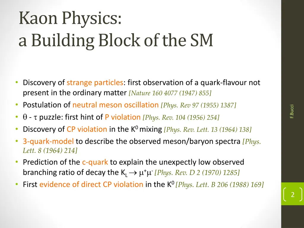 kaon physics a building block of the sm