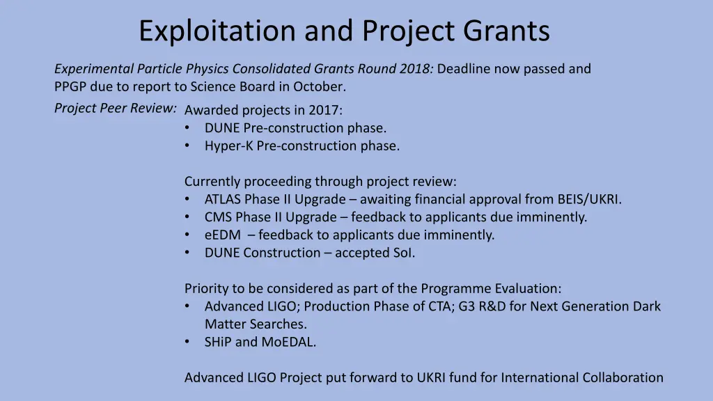 exploitation and project grants