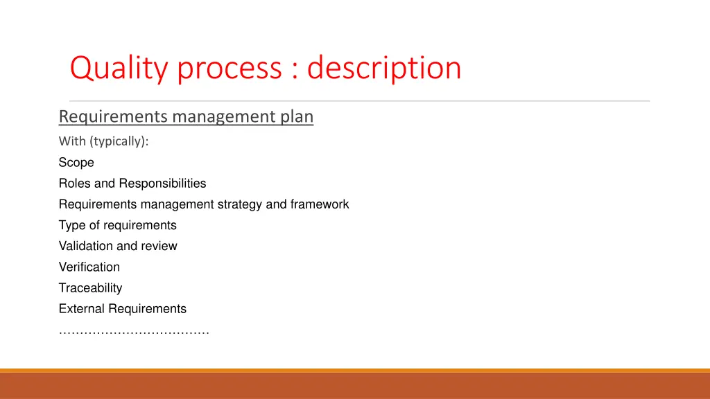 quality process description