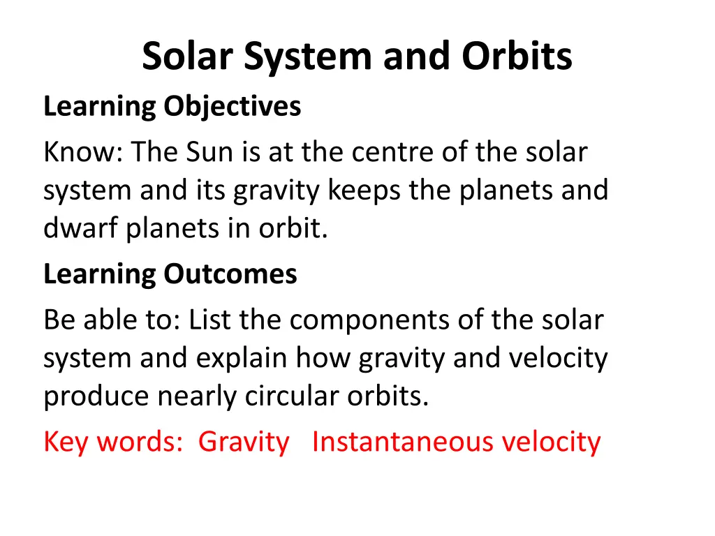 solar system and orbits learning objectives know