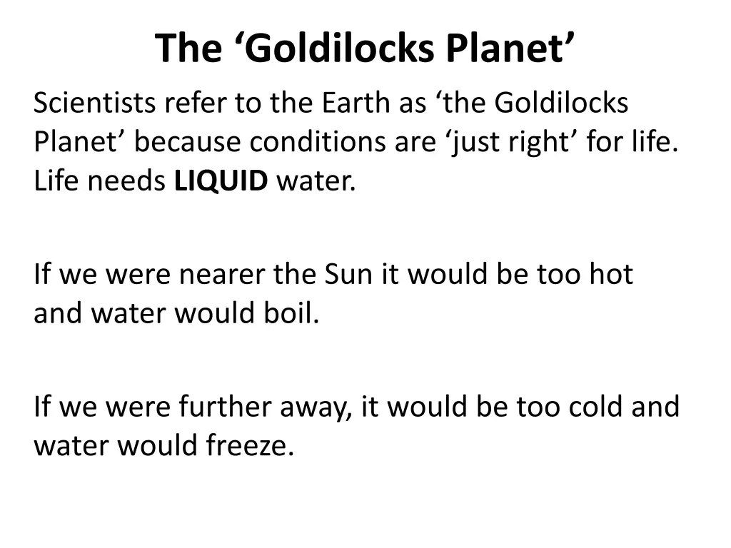 the goldilocks planet scientists refer