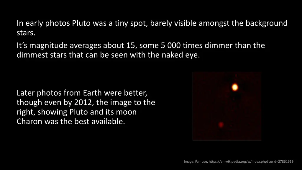 in early photos pluto was a tiny spot barely