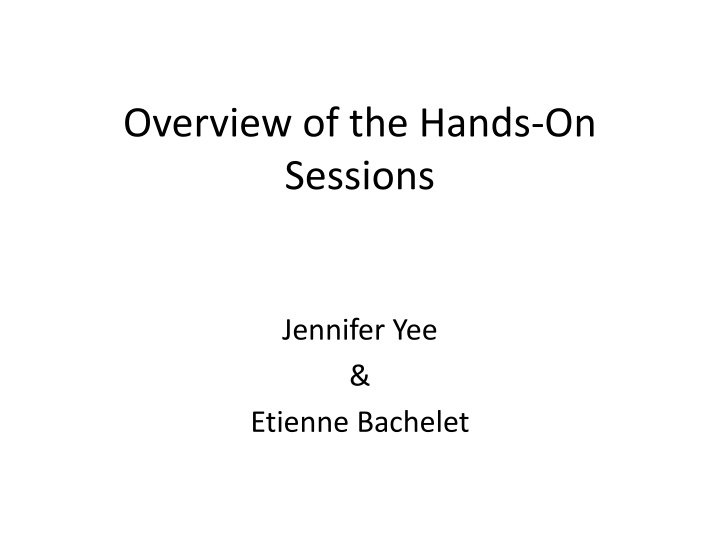 overview of the hands on sessions