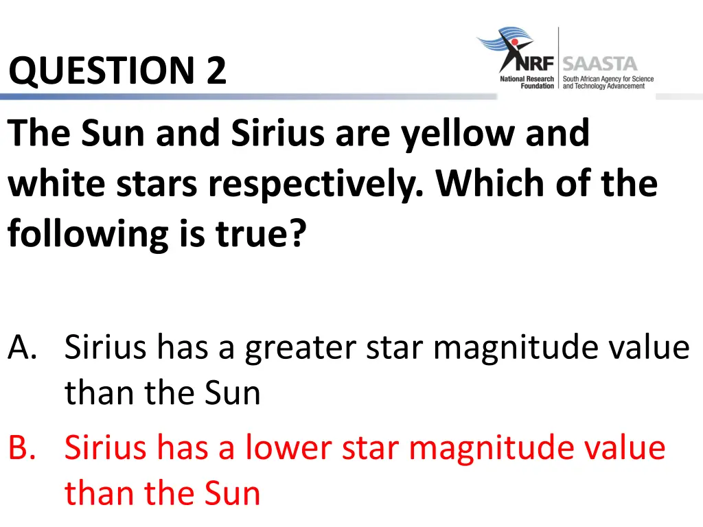 question 2 the sun and sirius are yellow