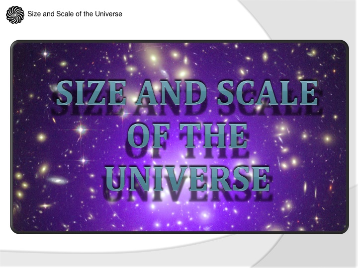 size and scale of the universe