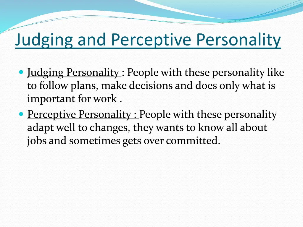 judging and perceptive personality